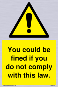 WV6283: You could be fined if you do not comply with this law.