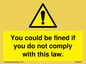 WV6283: You could be fined if you do not comply with this law.