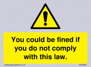 WV6283: You could be fined if you do not comply with this law.
