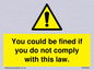 WV6283: You could be fined if you do not comply with this law.