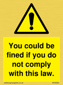 WV6283: You could be fined if you do not comply with this law.