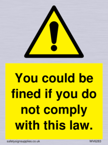 WV6283: You could be fined if you do not comply with this law.