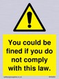 WV6283: You could be fined if you do not comply with this law.
