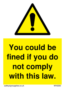 WV6283: You could be fined if you do not comply with this law.