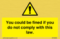 WV6283: You could be fined if you do not comply with this law.