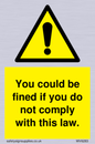 WV6283: You could be fined if you do not comply with this law.