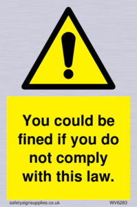 WV6283: You could be fined if you do not comply with this law.