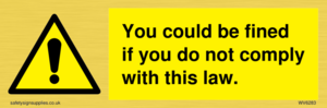 WV6283: You could be fined if you do not comply with this law.