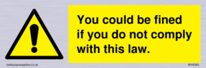 WV6283: You could be fined if you do not comply with this law.