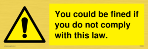 WV6283: You could be fined if you do not comply with this law.