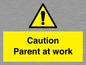 WV7000: Caution Parent at work