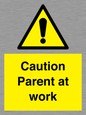 WV7000: Caution Parent at work