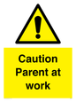 WV7000: Caution Parent at work