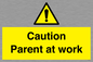 WV7000: Caution Parent at work