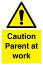 WV7000: Caution Parent at work