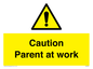 WV7000: Caution Parent at work