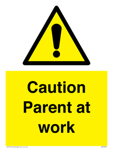 WV7000: Caution Parent at work