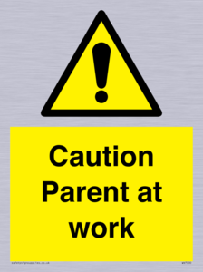 WV7000: Caution Parent at work