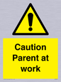 WV7000: Caution Parent at work