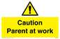 WV7000: Caution Parent at work