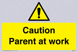 WV7000: Caution Parent at work