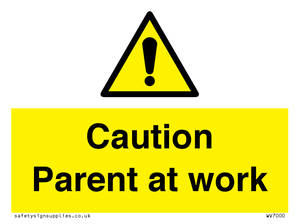 WV7000: Caution Parent at work