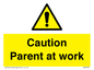 WV7000: Caution Parent at work