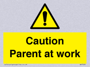 WV7000: Caution Parent at work
