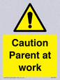 WV7000: Caution Parent at work