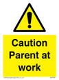 WV7000: Caution Parent at work