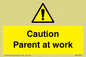 WV7000: Caution Parent at work