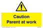 WV7000: Caution Parent at work