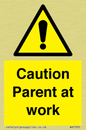 WV7000: Caution Parent at work