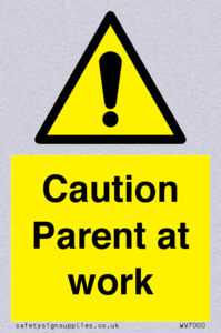 WV7000: Caution Parent at work
