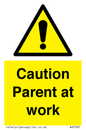WV7000: Caution Parent at work