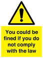WV7071: You could be fined if you do not comply with the law