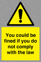WV7071: You could be fined if you do not comply with the law