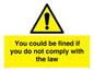 WV7071: You could be fined if you do not comply with the law