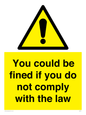 WV7071: You could be fined if you do not comply with the law