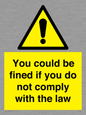 WV7071: You could be fined if you do not comply with the law