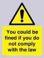WV7071: You could be fined if you do not comply with the law