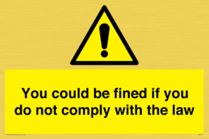WV7071: You could be fined if you do not comply with the law