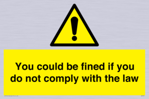 WV7071: You could be fined if you do not comply with the law