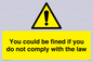 WV7071: You could be fined if you do not comply with the law