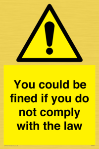 WV7071: You could be fined if you do not comply with the law