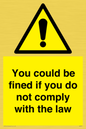 WV7071: You could be fined if you do not comply with the law