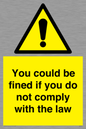 WV7071: You could be fined if you do not comply with the law