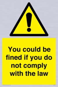 WV7071: You could be fined if you do not comply with the law