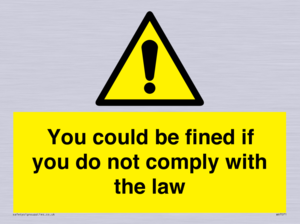 WV7071: You could be fined if you do not comply with the law
