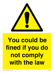 WV7071: You could be fined if you do not comply with the law